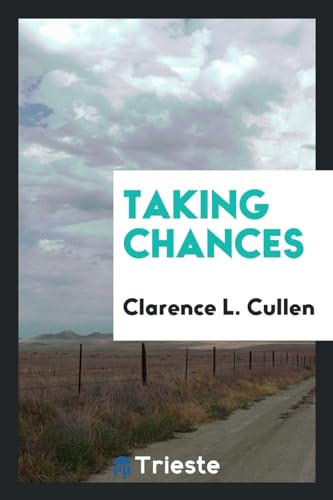 Taking Chances