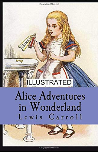 Alice's Adventures in Wonderland Illustrated