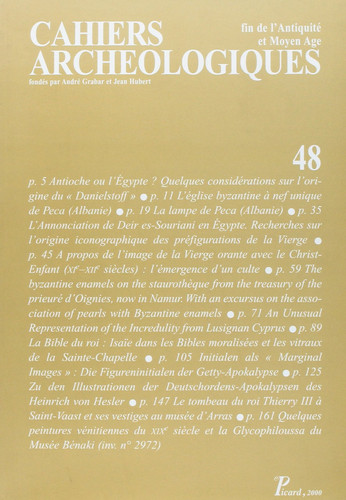 Cahiers archéologiques. Fin de l'Antiquité et Moyen Age. Numéro 48.
