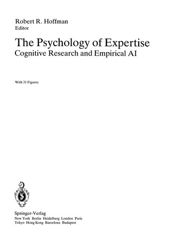 The Psychology of Expertise Cognitive Research and Empirical AI