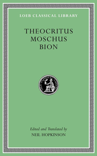 Theocritus, Moschus, Bion