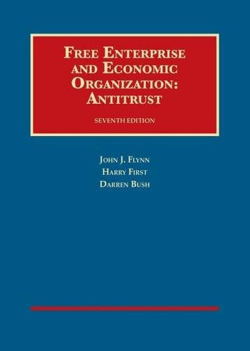 Free Enterprise and Economic Organization Antitrust