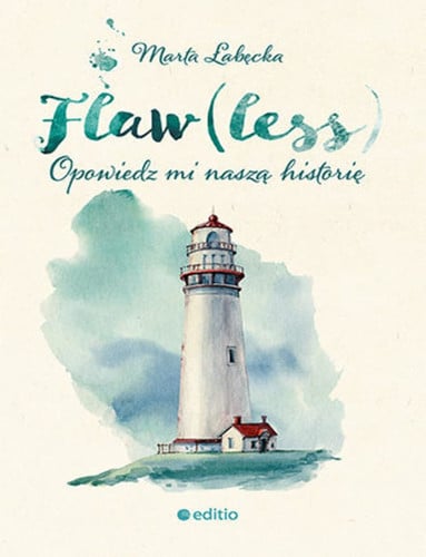 Flaw(less) opowiedz mi naszą historię