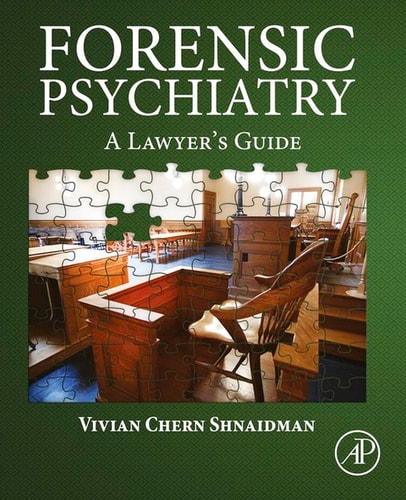 Forensic psychiatry : a lawyer's guide