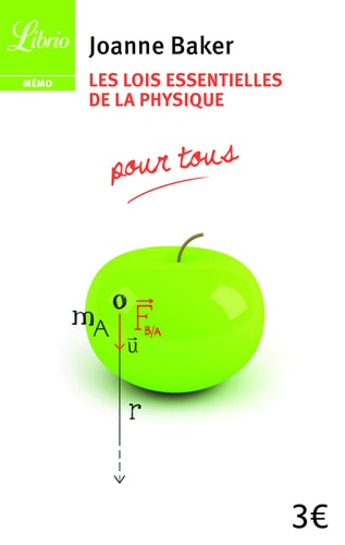 Les lois essentielles de la physique : pour tous