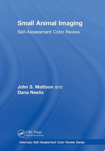 Small Animal Imaging Self-assessment Review