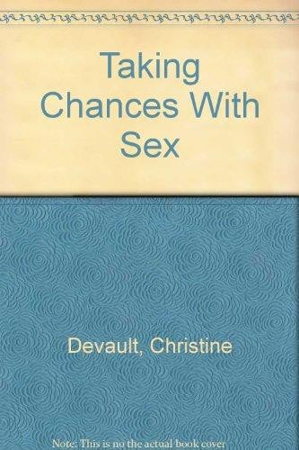 Cover of Taking chances with sex