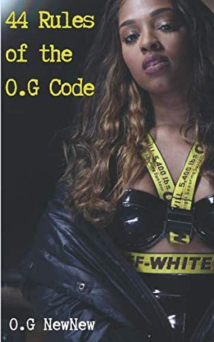 44 Rules of the O. G Code