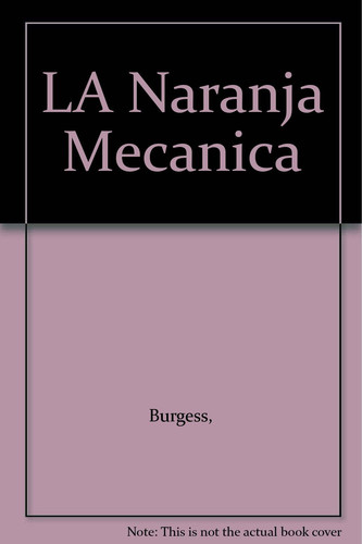 LA Naranja Mecanica
