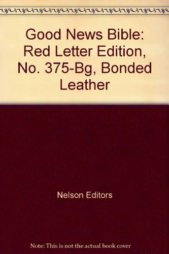 Good News Bible Red Letter Edition, No. 375-bg, Bonded Leather