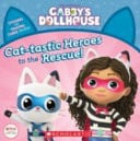 Cover of Cat-Tastic Heroes to the Rescue