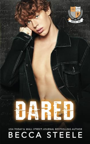 Dared: An M/M college romance (LSU)