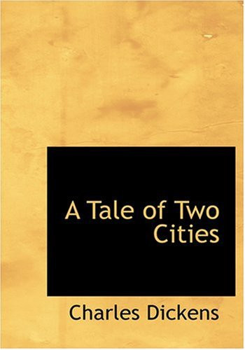 A Tale of Two Cities (Large Print Edition)
