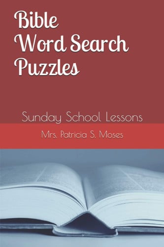 Bible Word Search Puzzles: Sunday School Lessons