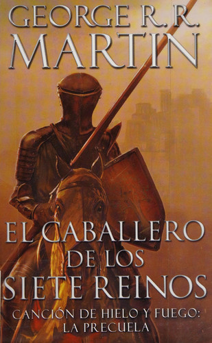 El caballero de los Siete Reinos / Knight of the Seven Kingdoms