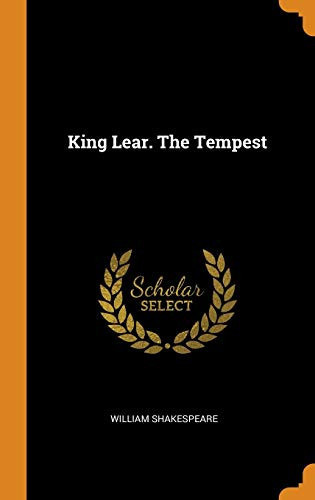 King Lear. The Tempest