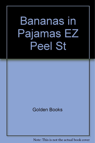Cover of Bananas in Pajamas \EZ Peel St