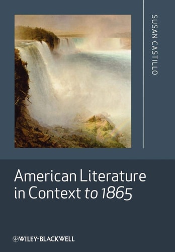American Literature in Context to 1865