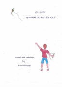 Cover of Oh No! Where Do Kites Go?