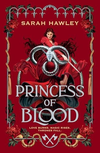 Princess of Blood: Your New Dark Romantasy Obsession Perfect for Fans of Sarah J Maas and Carissa Broadbent