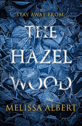 The Hazel Wood A Novel