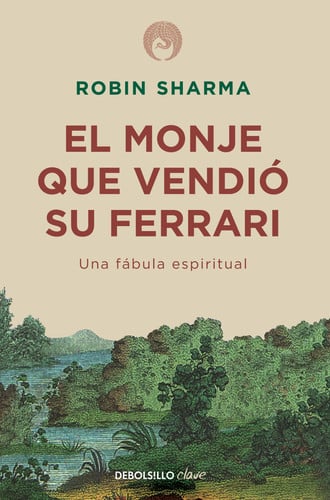 El monje que vendió su Ferrari una fábula espiritual
