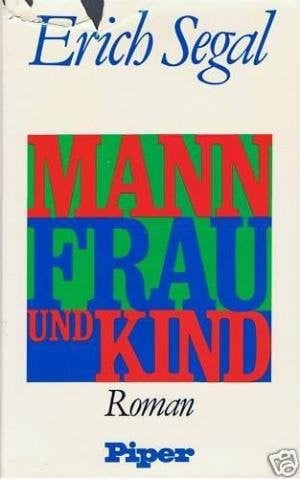 Mann, Frau und Kind Roman