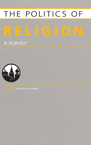 The Politics of Religion A Survey