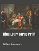 King Lear : Large Print