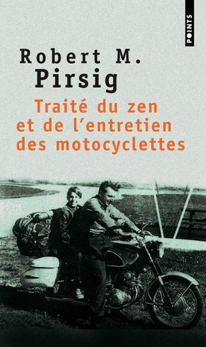 Traité du zen et de l'entretien des motocyclettes : récit