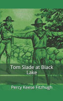 Tom Slade at Black Lake