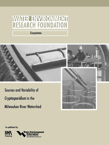Sources and Variability of Cryptosporidium in the Milwaukee River