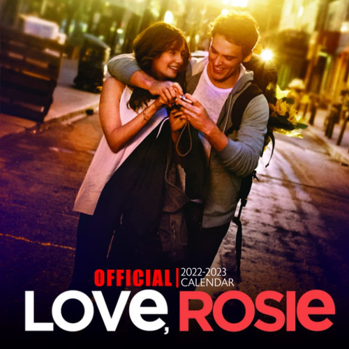 Love, Rosie 2022 Calendar: OFFICIAL Love, Rosie calendar 2022 Weekly & Monthly Planner with Notes Section for Alls Love, Rosie Fans!-24 months - Movie tv series films calendar. 2