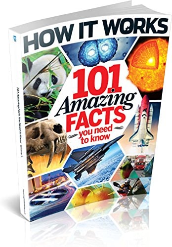 How It Works: 101 Amazing Facts You Need to Know
