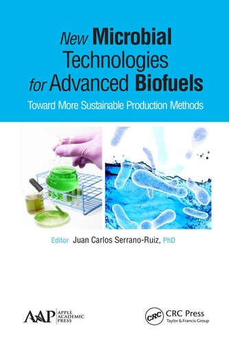 New Microbial Technologies for Advanced Biofuels : Toward More Sustainable Production Methods