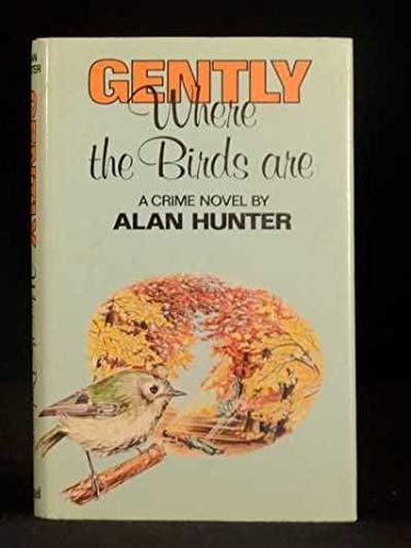 Cover of Gently where the birds are