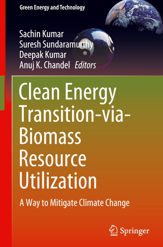 Clean Energy Transition-via-Biomass Resource Utilization A Way to Mitigate Climate Change