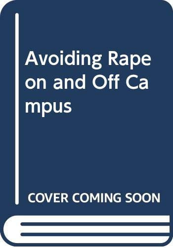 Avoiding Rape on and Off Campus
