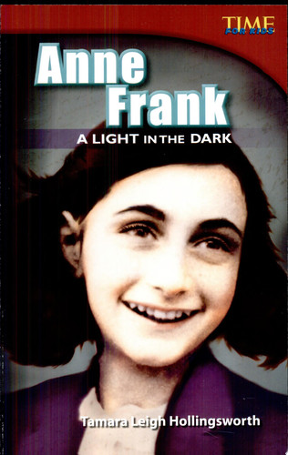 Anne Frank: A Light in the Dark A Light in the Dark