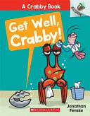 Cover of Get Well, Crabby! (Crabby Book)