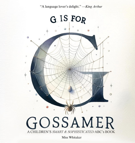 Cover of G Is for Gossamer