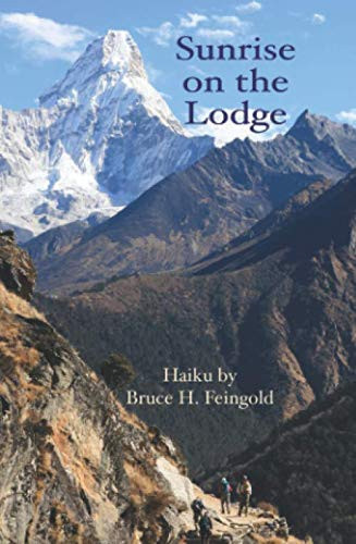 Sunrise on the Lodge Haiku of Bruce Feingold