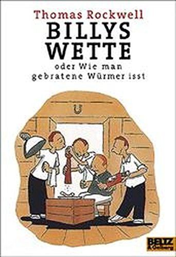 Billys Wette oder Wie man gebratene Würmer isst