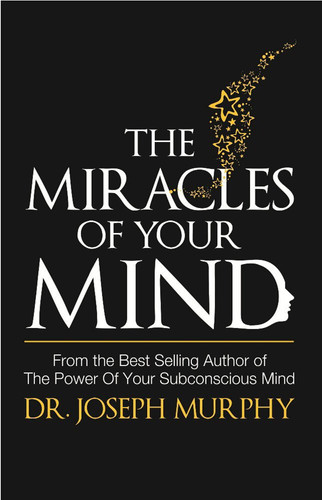 Miracles of Your Mind