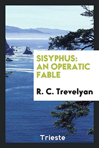 Sisyphus An Operatic Fable