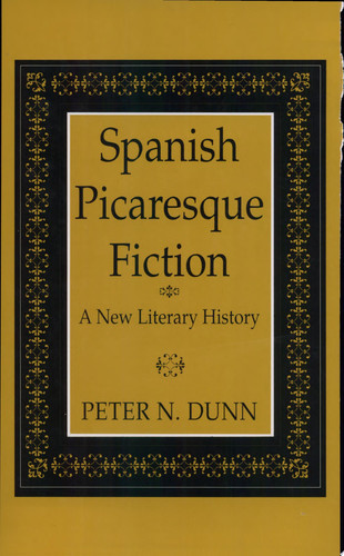 Spanish Picaresque Fiction A New Literary History