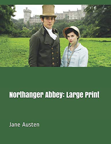 Northanger Abbey Large Print