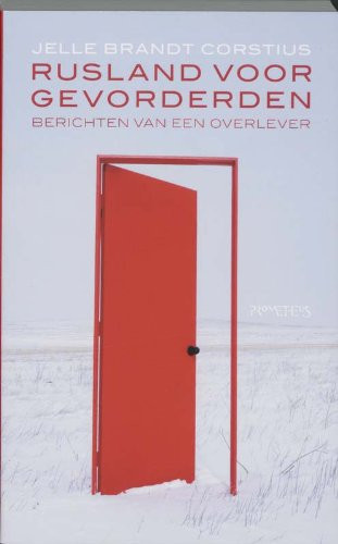 Rusland voor gevorderden - Jelle Brandt Corstius
