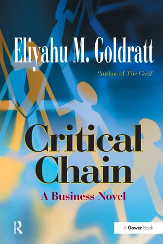 Critical Chain A Business Novel