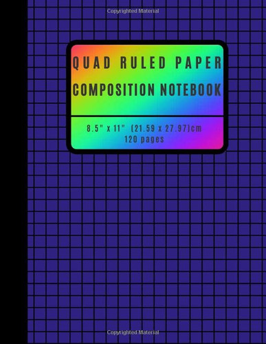 graph paper composition notebook: grid ruled notebook for school - 5 squares per inch - gift for students - mathematics notebook - 120 quad ruled pages notebook - 8.5"x11" large - dark-blue cover